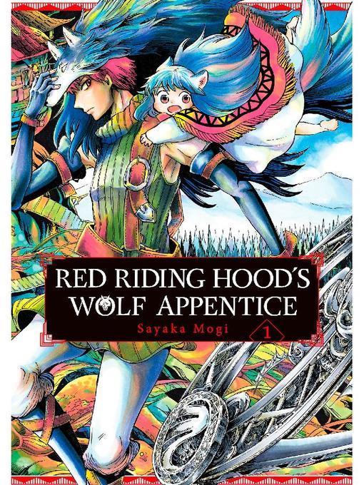 Red Riding Hood's Wolf Apprentice, Volume 1