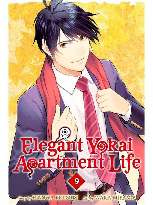 Elegant Yokai Apartment Life, Volume  9