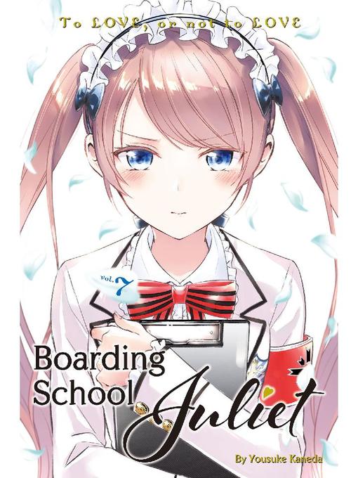 Boarding School Juliet, Volume  7