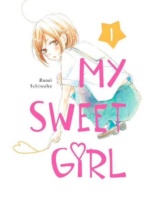 My Sweet Girl, Volume  1