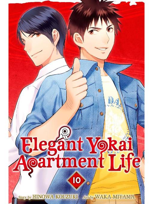 Elegant Yokai Apartment Life, Volume 10