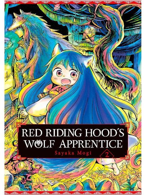 Red Riding Hood's Wolf Apprentice, Volume  2