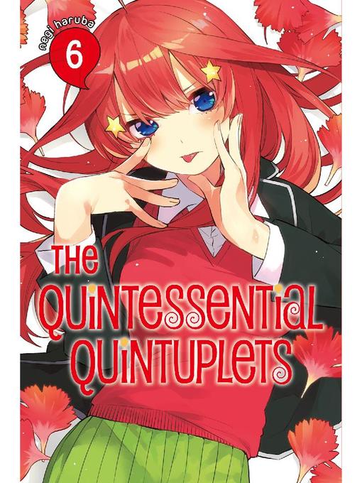 The Quintessential Quintuplets, Volume  6