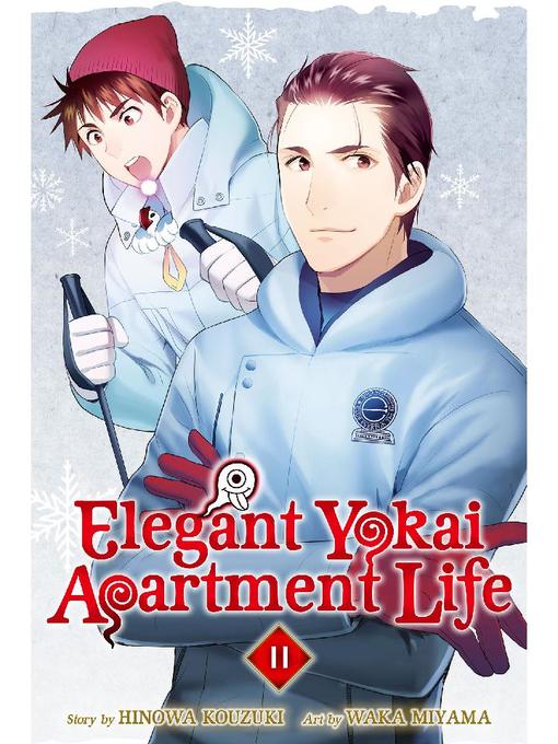 Elegant Yokai Apartment Life, Volume 11