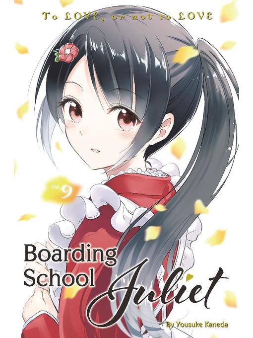 Boarding School Juliet, Volume  9