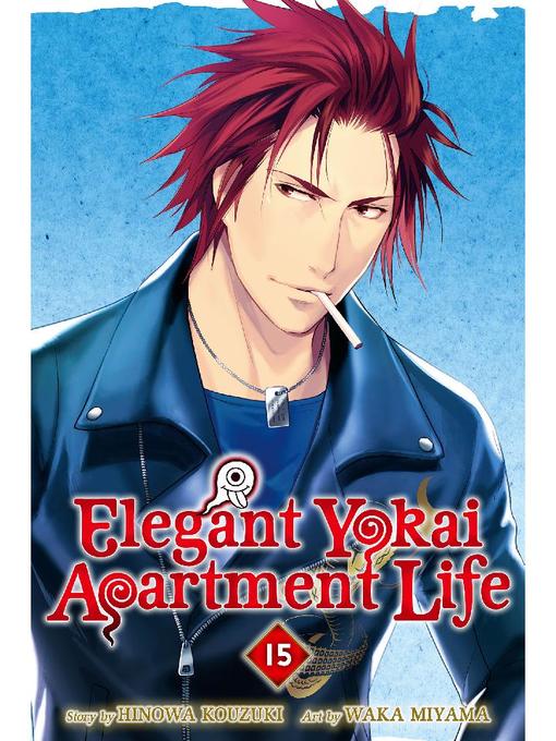 Elegant Yokai Apartment Life, Volume 15