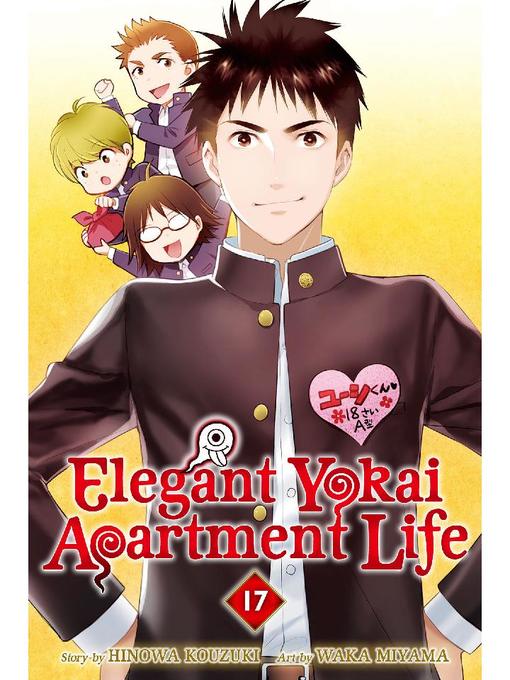 Elegant Yokai Apartment Life, Volume 17