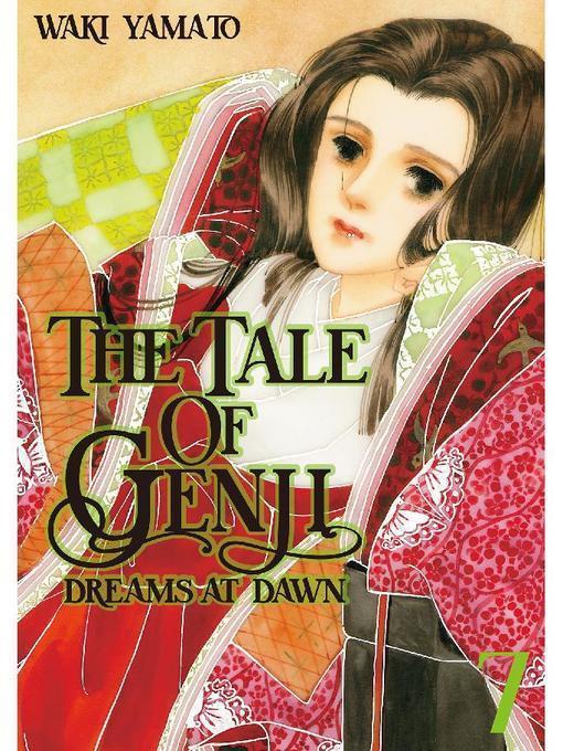 The Tale of Genji: Dreams at Dawn, Volume  7