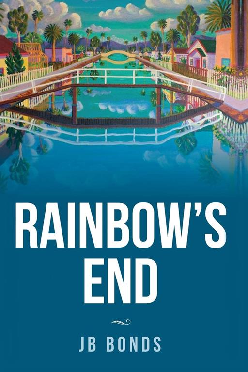 Rainbow's End (Volume 2)