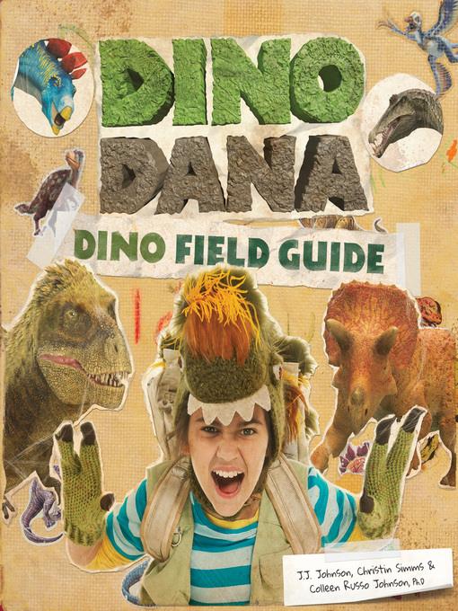 Dino Field Guide (Dinosaurs for Kids, Fossils, Prehistoric)