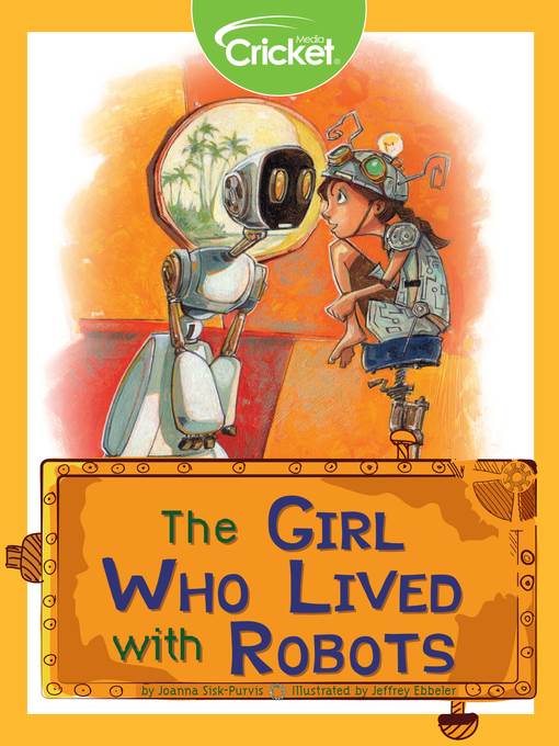 The Girl Who Lived with Robots