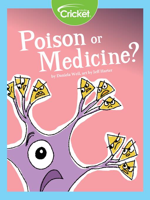 Poison or Medicine?