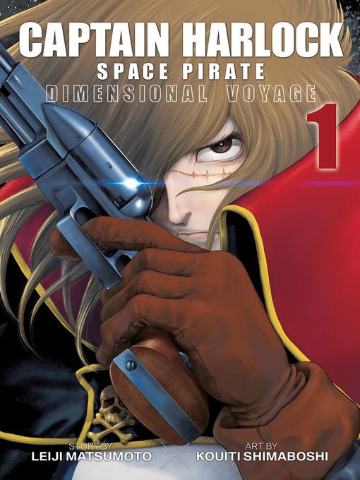 Captain Harlock: Dimensional Voyage, Volume 1