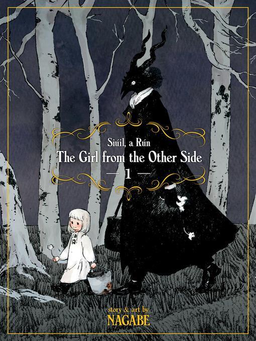 The Girl From the Other Side: Siúil, a Rún, Volume 1