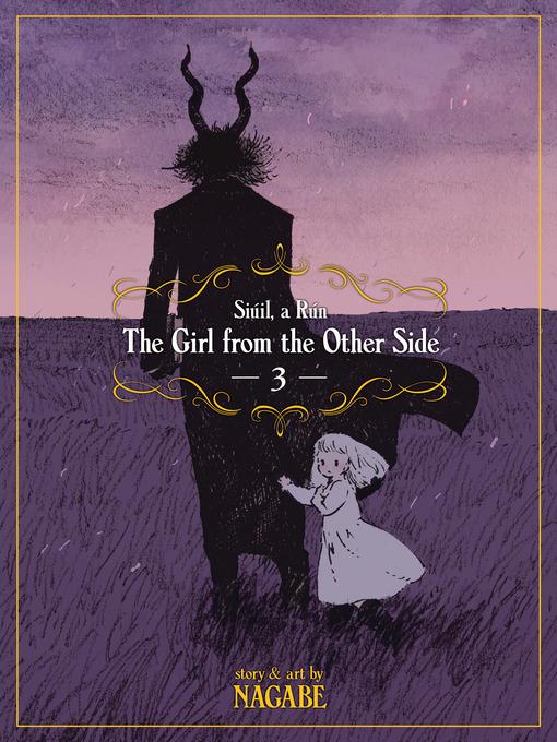 The Girl From the Other Side: Siúil, a Rún, Volume 3