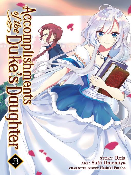 Accomplishments of the Duke's Daughter, Volume 3