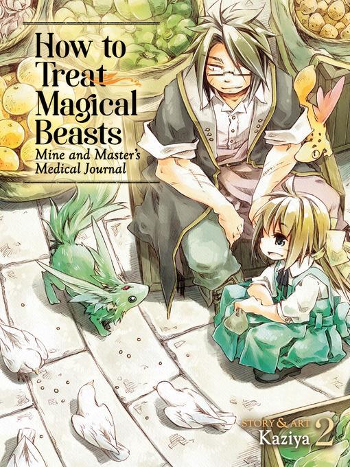How to Treat Magical Beasts, Volume 2