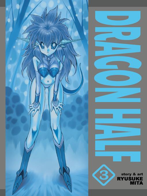 Dragon Half, Volume 3