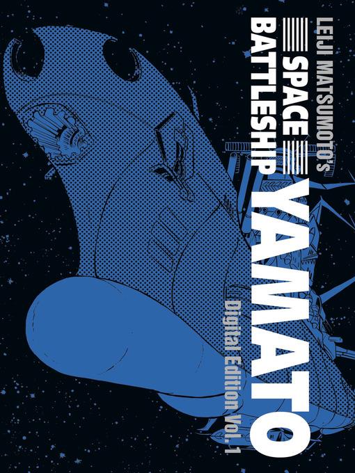 Space Battleship Yamato: Digital Edition, Volume 1