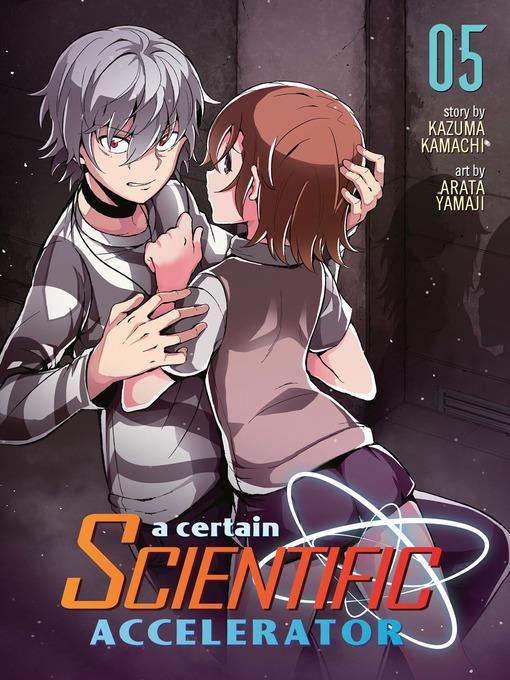 A Certain Scientific Accelerator, Volume 5
