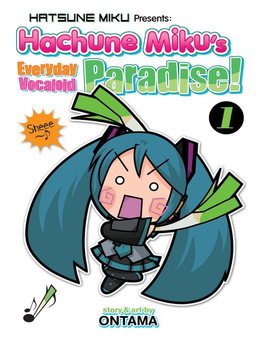 Hatsune Miku Presents: Hachune Miku's Everyday Vocaloid Paradise, Volume 1