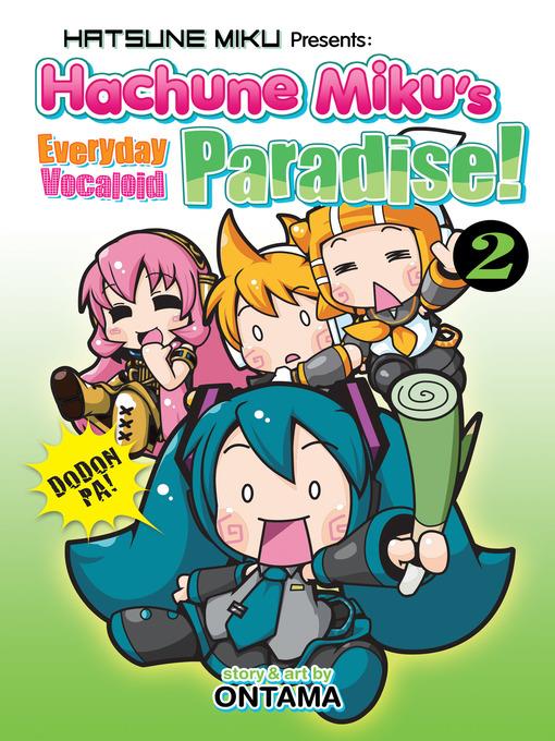 Hatsune Miku Presents: Hachune Miku's Everyday Vocaloid Paradise, Volume 2