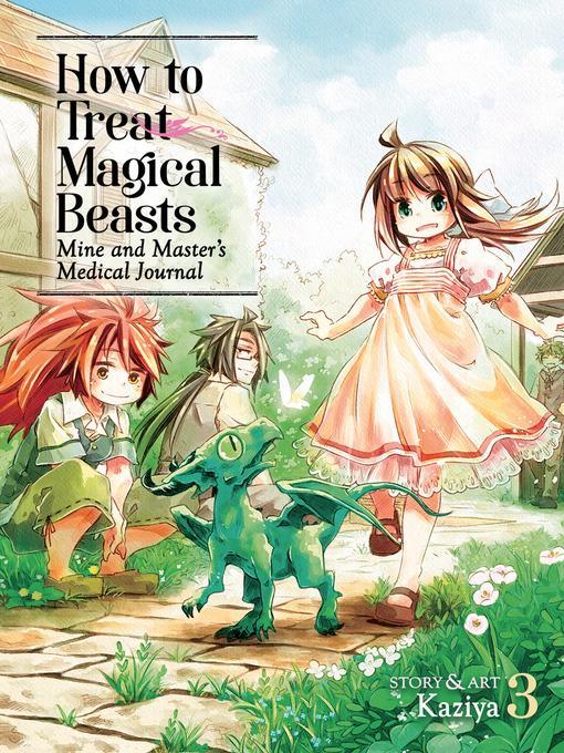 How to Treat Magical Beasts, Volume 3