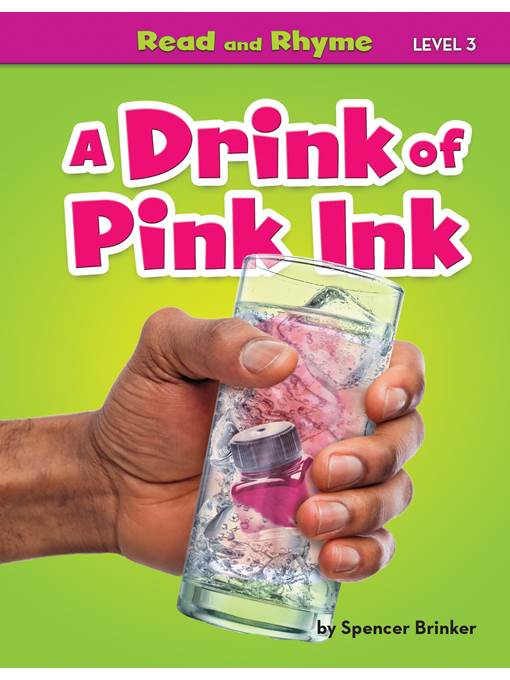 A Drink of Pink Ink