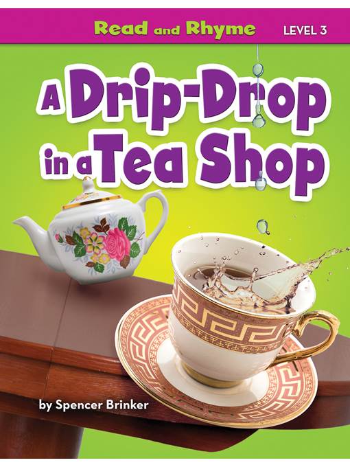 A Drip-Drop in a Tea Shop