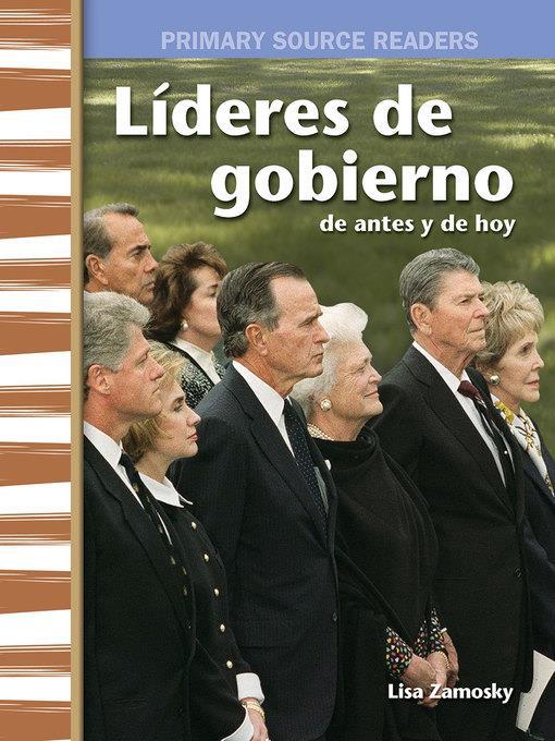 Líderes de gobierno de antes y de hoy (Government Leaders Then and Now)