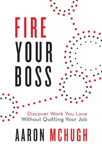 Fire Your Boss