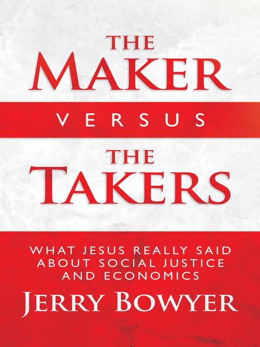 The Maker Versus the Takers