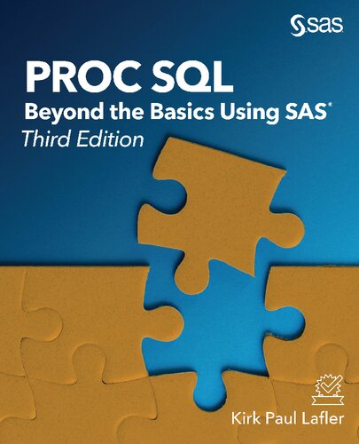 PROC SQL : beyond the basics using SAS