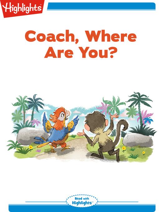 Coach, Where Are You?