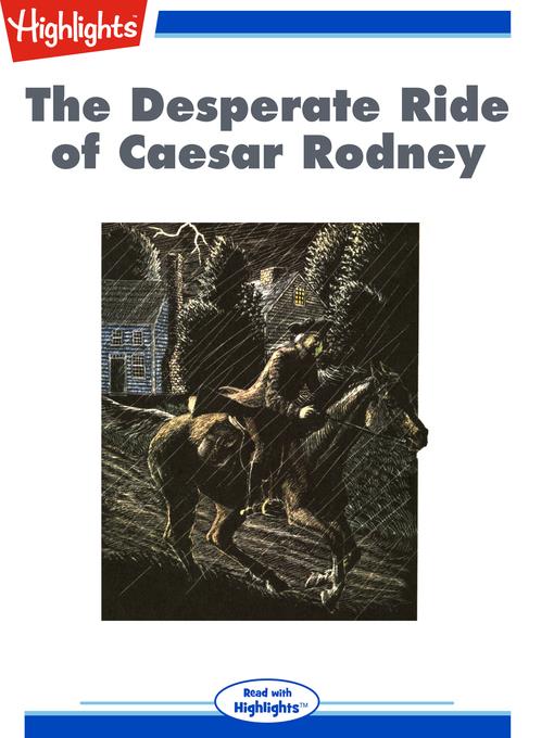 The Desperate Ride of Caesar Rodney