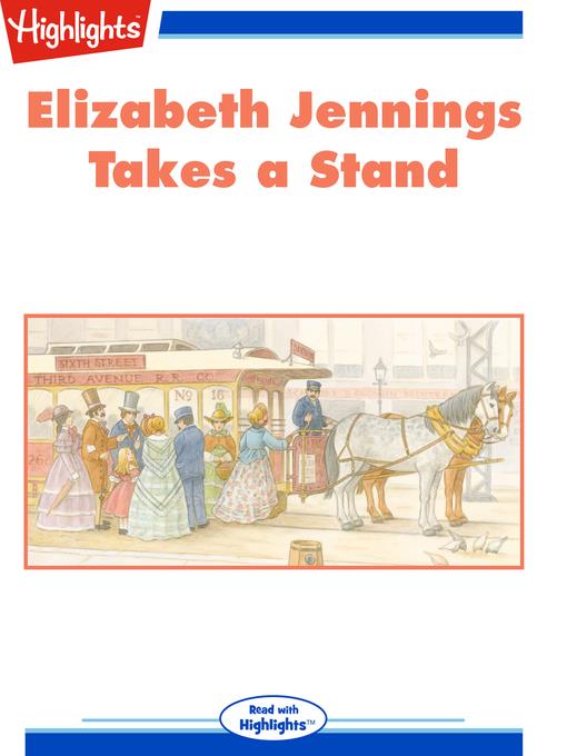 Elizabeth Jennings Takes a Stand