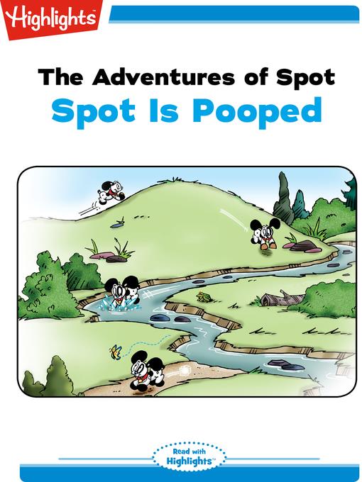 The Adventures of Spot: Spot Is Pooped