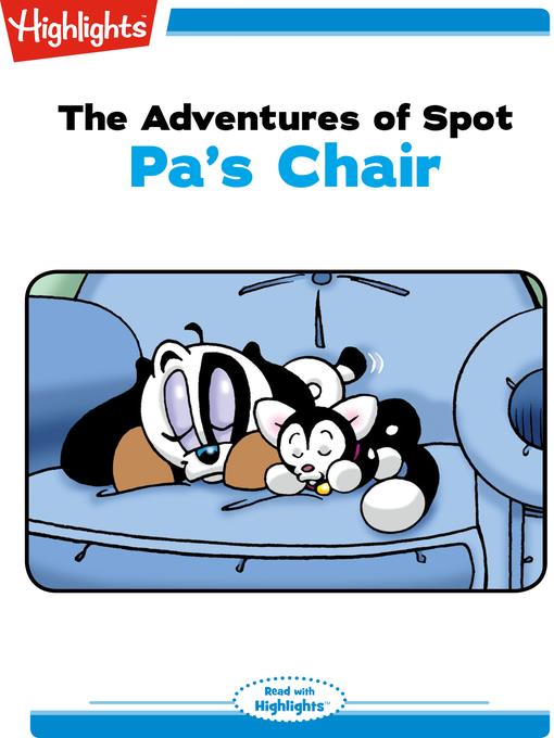 The Adventures of Spot: Pa's Chair