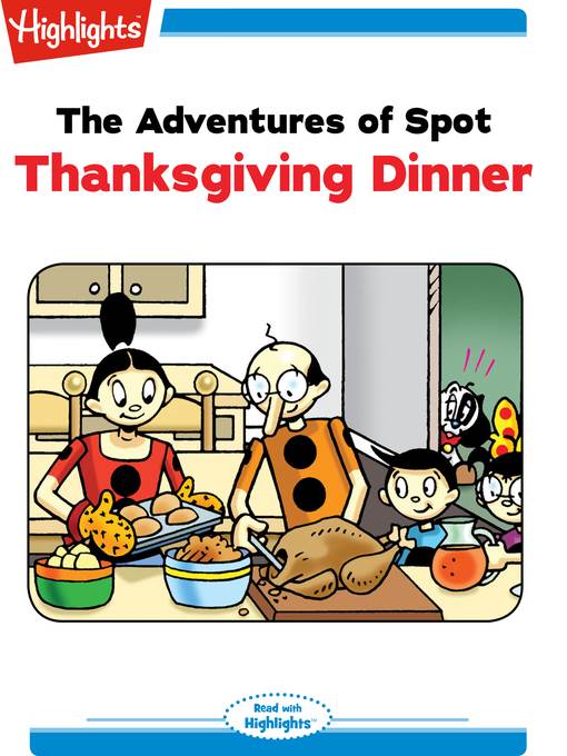 The Adventures of Spot: Thanksgiving Dinner