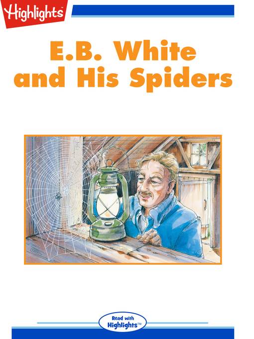 E.B. White and His Spider