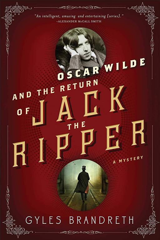 Oscar Wilde and the Return of Jack the Ripper: An Oscar Wilde Mystery