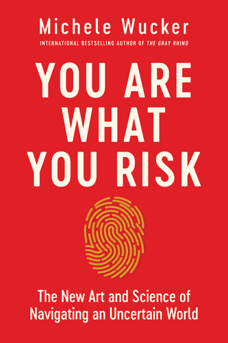 You Are What You Risk