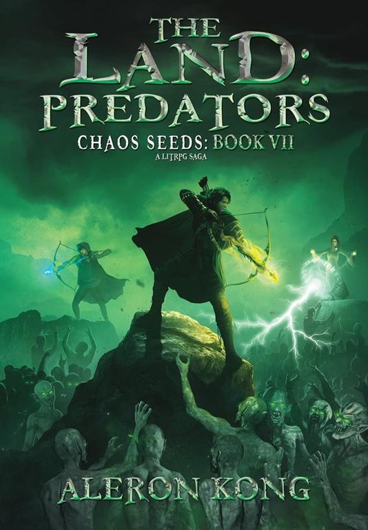 The Land: Predators: A LitRPG Saga (Chaos Seeds)