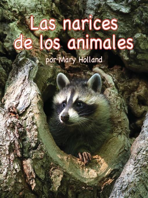 Las narices de los animales (Animal Noses)