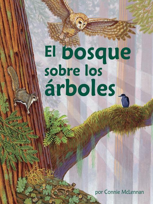 El bosque sobre los árboles (The Forest in the Trees)