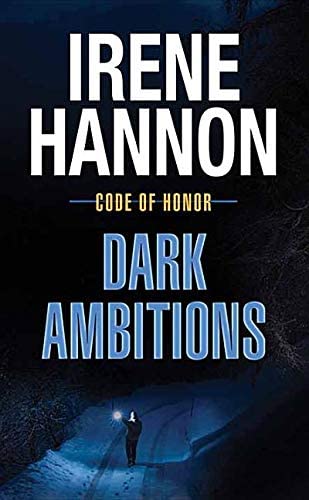 Dark Ambitions (Code of Honor)