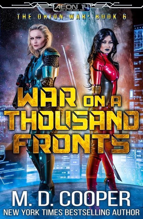 War on a Thousand Fronts (The Orion War) (Volume 6)