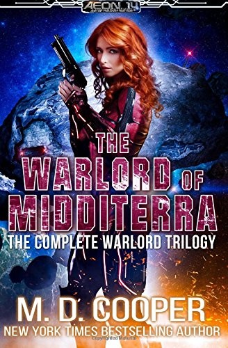 The Complete Warlord Trilogy: An Aeon 14 Collection