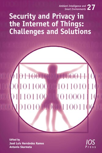 Security and privacy in the Internet of Things : challenges and solutions