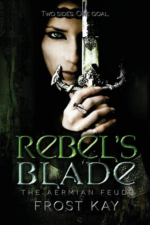 Rebel's Blade (Aermian Feuds)